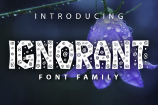 Ignorant: The Decorative Typeface for Scroll-Stopping Campaigns